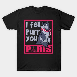 I fell purr you Paris T-Shirt